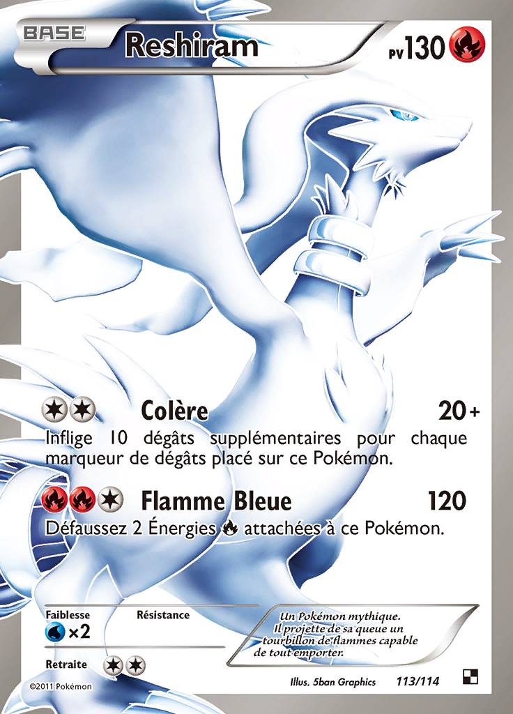 Reshiram 113/114 — Noir et Blanc