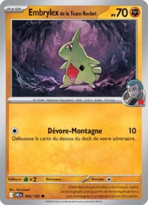 Embrylex de la Team Rocket 094/182 — Rivalités Destinées